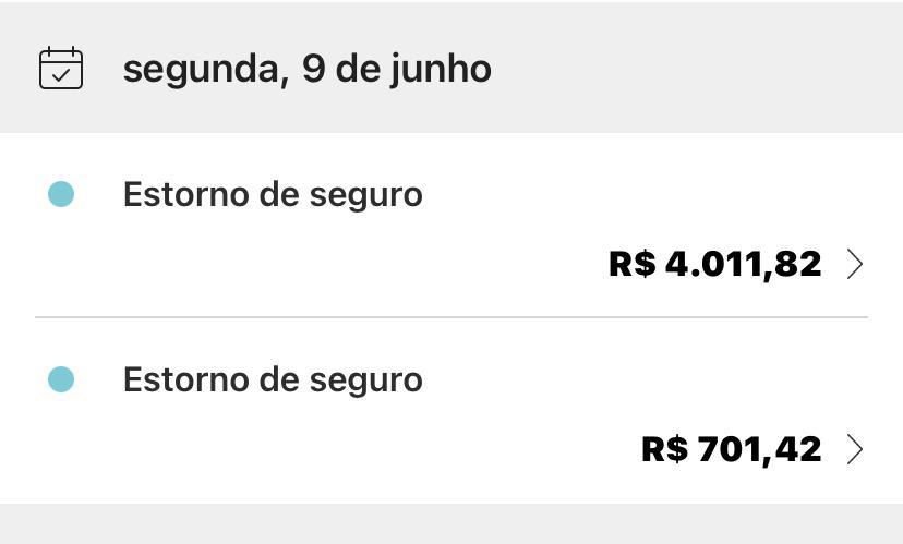 Estorno de seguro - R$ 4.011,82 e R$ 701,42